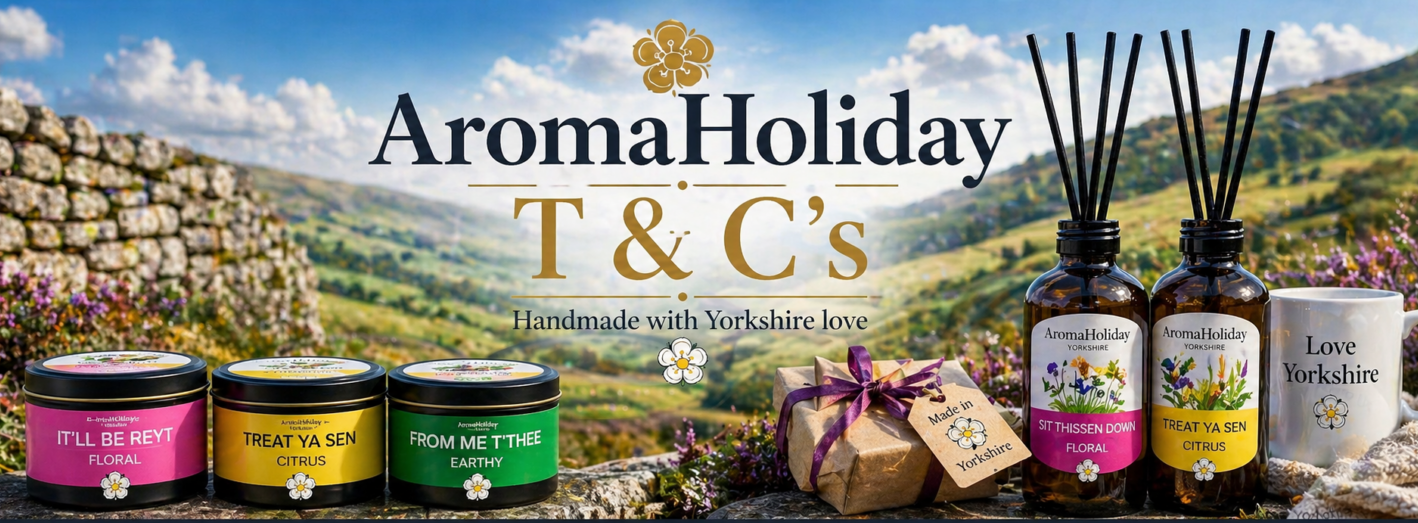 AromaHoliday terms and conditions banner, includes Yorkshire landscape with candle and diffuser products handmade in the uk by them.